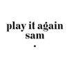 Play It Again Sam [PIAS]