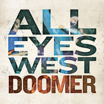 All Eyes West - Doomer - CD