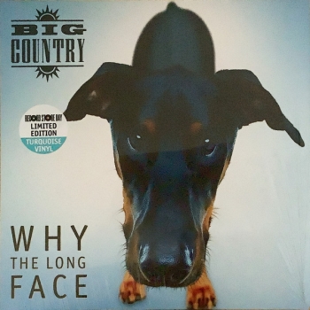 Big Country - Why The Long Face - Limited LP