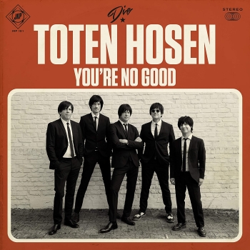 Die Toten Hosen - You're No Good - Limited 7"
