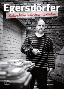 Matthias Egersdörfer - Nachrichten aus dem Hinterhaus - Poster gefaltet