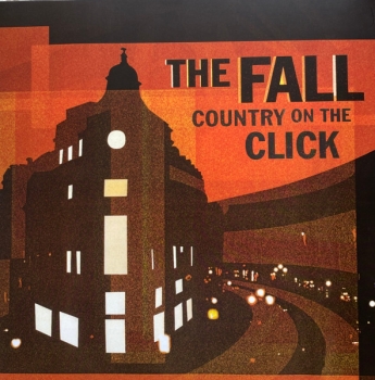 The Fall - Country On The Click - Limited LP
