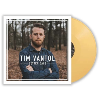 Tim Vantol - Better Days - Limited LP