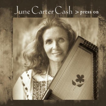 June Carter Cash - Press On - CD