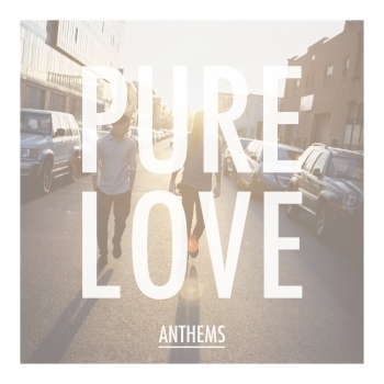 Pure Love - Anthems - CD
