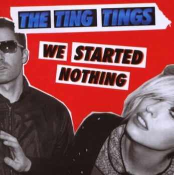 The Ting Tings - We Started Nothing - CD