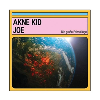 Akne Kid Joe - Die große Palmöllüge - LP