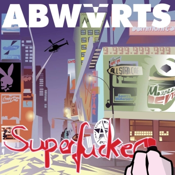Abwärts - Superfucker - LP