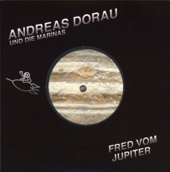 Andreas Dorau - Fred vom Jupiter - Limited 7"