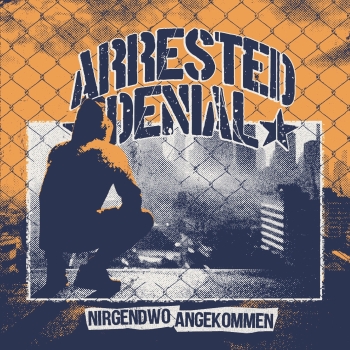 Arrested Denial - Nirgendwo Angekommen - LP