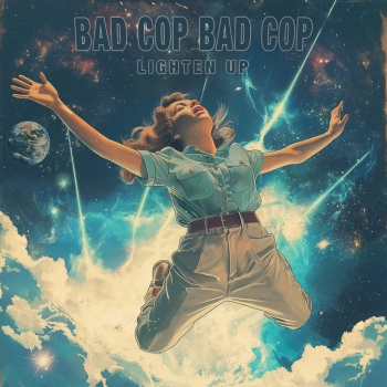 Bad Cop / Bad Cop - Lighten Up - Limited LP