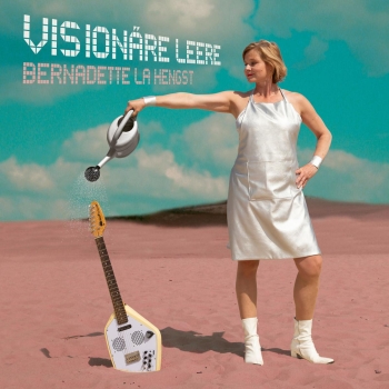 Bernadette La Hengst - Visionäre Leere - LP
