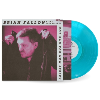 Brian Fallon & The Painkillers - Not Bad For New Jersey - Limited LP