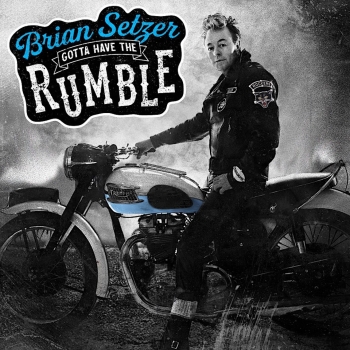Brian Setzer - Gotta Have The Rumble - LP