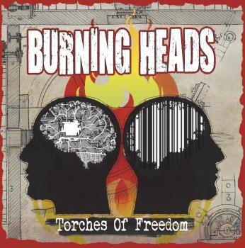 Burning Heads - Torches Of Freedom - LP