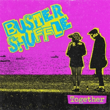Buster Shuffle - Together - Limited LP