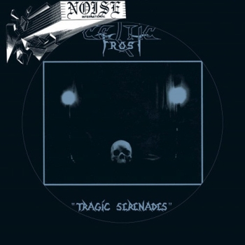 Celtic Frost - Tragic Serenades - 12"