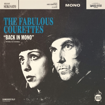 The Courettes - Back in Mono B-Sides & Outtakes - 10"