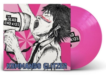 The Dead End Kids - Kommando Glitzer - Limited LP