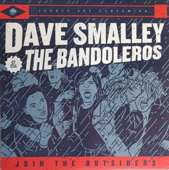 Dave Smalley & The Bandoleros - Join The Outsiders - LP