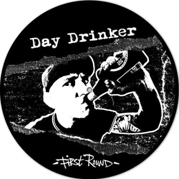 Day Drinker - First Round - Limited 12" (black)