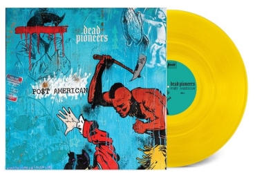 Dead Pioneers - Po$t American - Limited LP