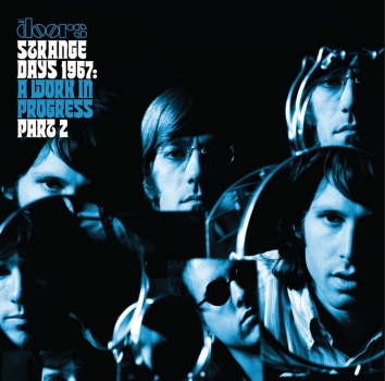 The Doors - Strange Days 1967: A Work In Progress, Part 2 - Limited LP