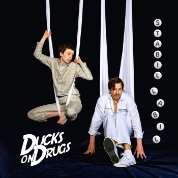 Ducks On Drugs - Stabil Labil - LP