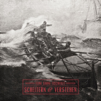 Feine Sahne Fischfilet - Scheitern & Verstehen - LP