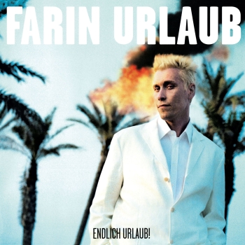 Farin Urlaub - Endlich Urlaub! - LP