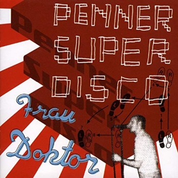 Frau Doktor - Penner Superdisco - LP