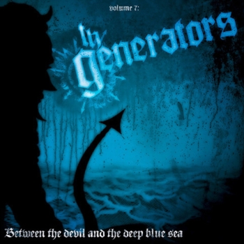 The Generators - Between The Devil And The Deep Blue Sea - Limited LP