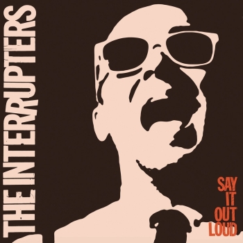 The Interrupters - Say It Out Loud - LP
