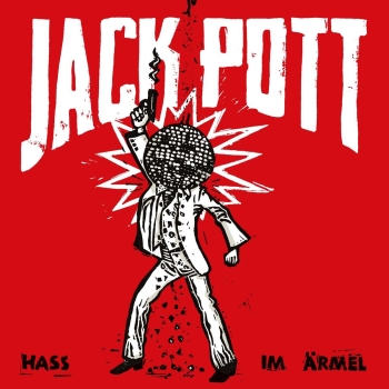 Jack Pott - Hass im Ärmel - LP