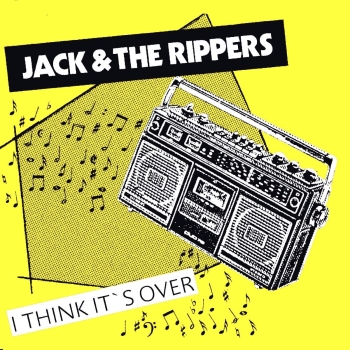 Jack & The Rippers - I Think It's Over - LP
