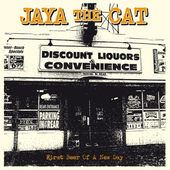 Jaya The Cat - First Beer Of A New Day - LP