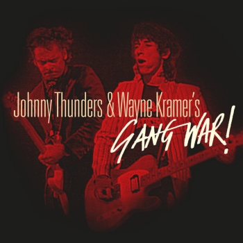 Johnny Thunders & Wayne Kramer 's Gang War - 2LP