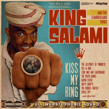 King Salami & The Cumberland Three - Kiss My Ring - LP