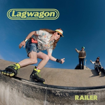 Lagwagon - Railer - Limited LP