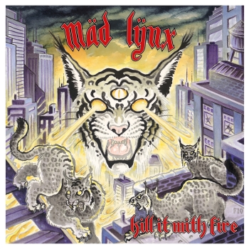 Mäd Lynx - Kill It With Fire - 12"