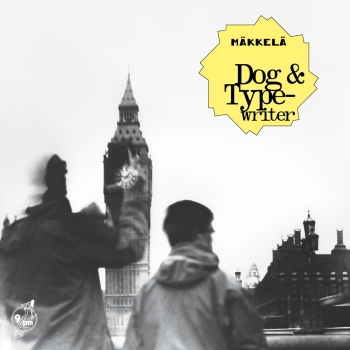 Mäkkelä - Dog & Typewriter - LP