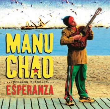 Manu Chao - Proxima Estacion: Esperanza - 2LP+CD