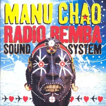 Manu Chao - Radio Bemba Sound System - 2LP+CD