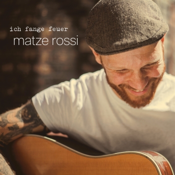 Matze Rossi - Ich fang Feuer - Limited LP