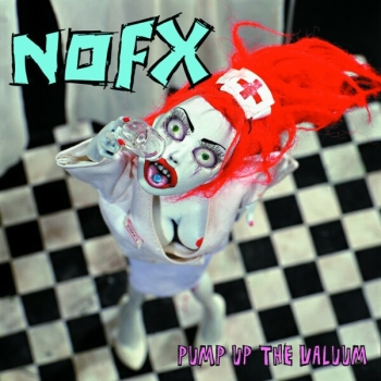 NoFx - Pump Up The Valuum - Limited LP