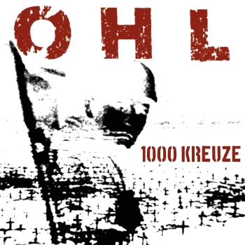 OHL - 1000 Kreuze - LP