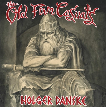 Old Firm Casuals - Holger Danske - LP