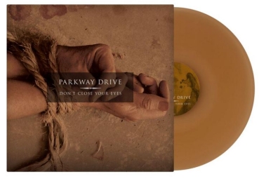 Parkway Drive - Don't Close Your Eyes - Limited LP