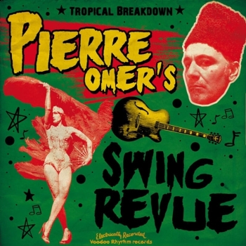 Pierre Omer's Swing Revue - Tropical Breakdown - LP