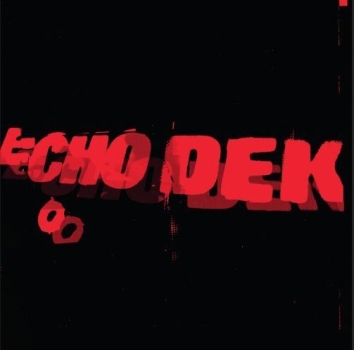 Primal Scream - Echo Dek - Limited LP